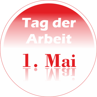Tag der Arbeit – 1. Mai