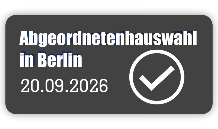 Abgeordnetenhauswahl in Berlin 20.09.2026