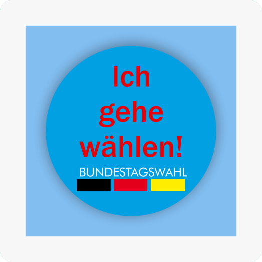 Banner Ich gehe wählen! Bundestagswahl