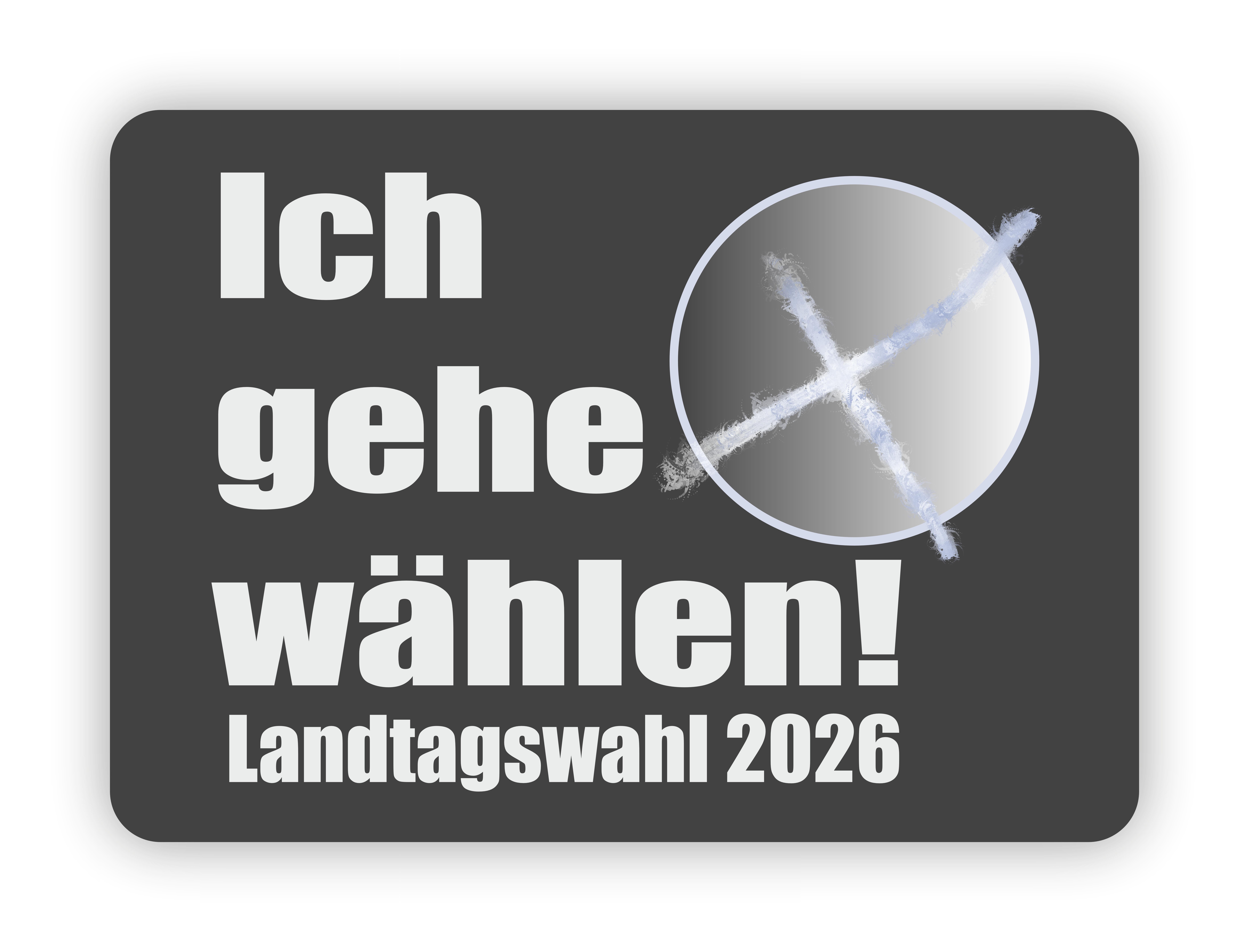 Banner Ich gehe wählen – Landtagswahl 2026