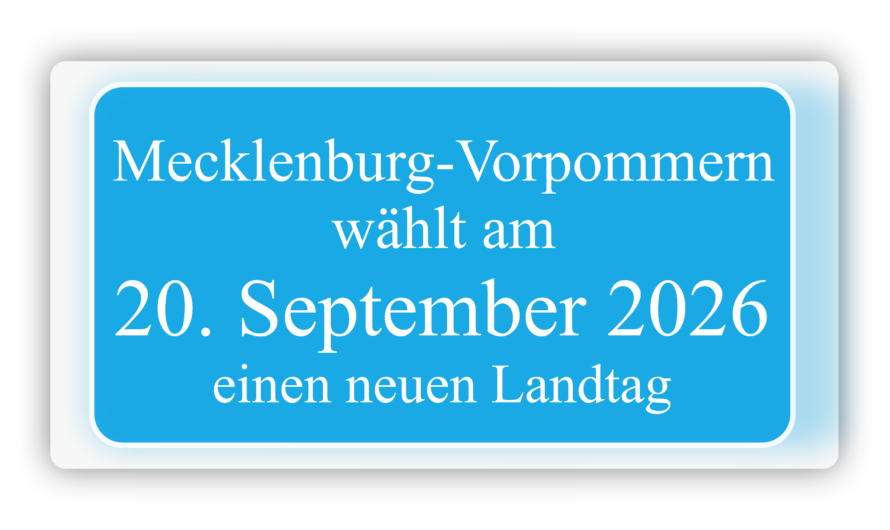 Landtagswahl-Mecklenburg-Vorpommern – 20. September 2026