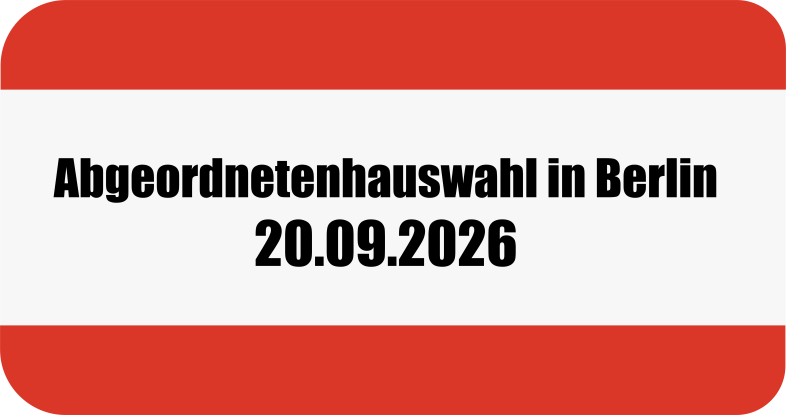 Abgeordnetenhauswahl in Berlin 20.09.2026
