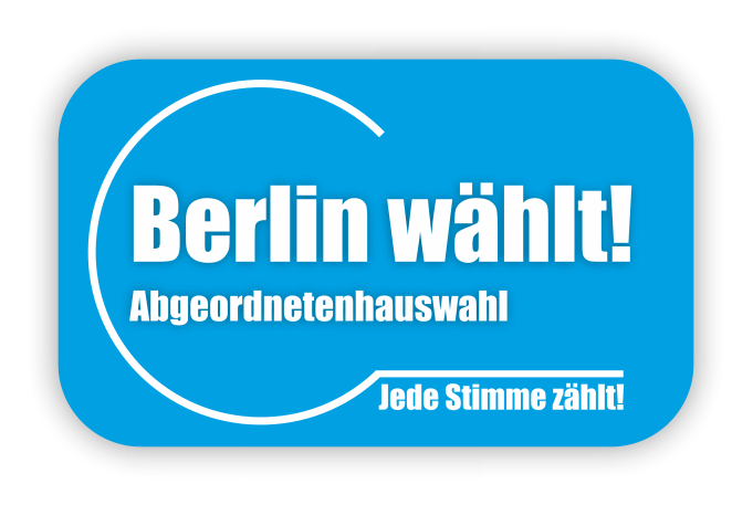 Berlin wählt! Abgeordnetenhauswahl – Jede Stimme zählt!