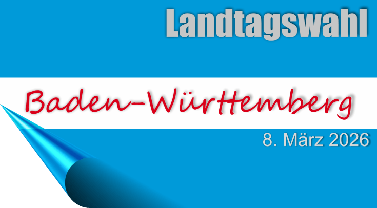 Landtagswahl Baden-Württemberg 08. März 2026