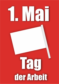 1. Mai – Tag der Arbeit