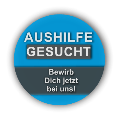 Aushilfe gesucht – Bewirb Dich jetzt bei uns!