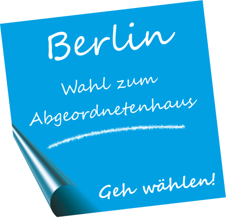 Berlin – Wahl zum Abgeordnetenhaus – Geh wählen!