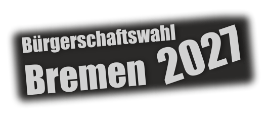 Bürgerschaftswahl Bremen 2027