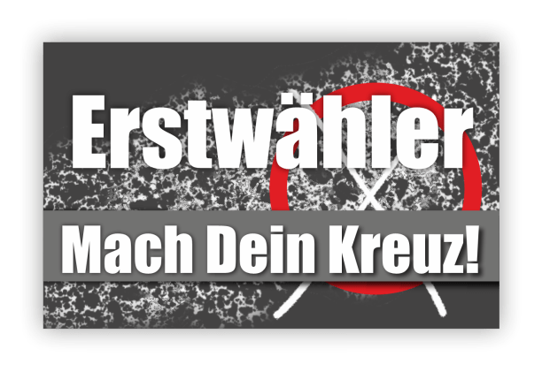 Erstwähler – Mach Dein Kreuz!