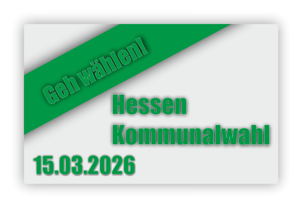 Kommunalwahl Hessen – Geh wählen!