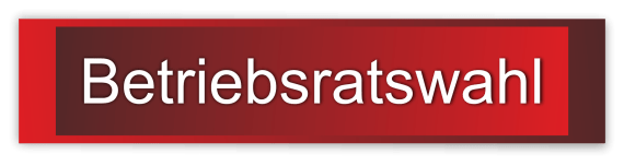 Schriftzug Betriebsratswahl