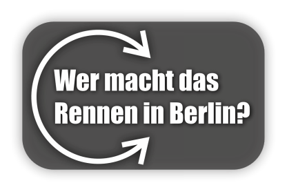 Wer macht das Rennen in Berlin?