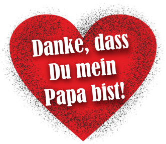 Rotes Herz – Danke, dass Du mein Papa bist! Vatertag