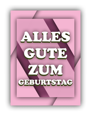 Alles Gute zum Geburtstag