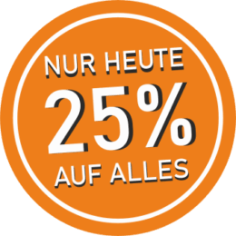 Button Nur heute – 25% – auf alles