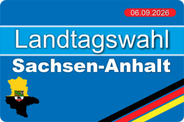 Landtagswahl Sachsen-Anhalt – 06.09.2026