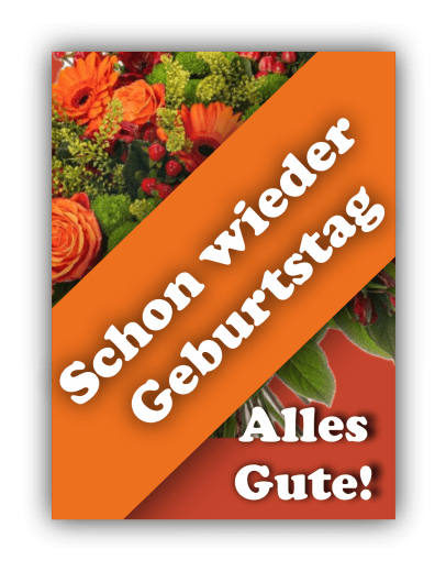 Schon wieder Geburtstag – Alles Gute!