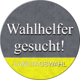 Button Wahlhelfer gesucht! – Landtagswahl