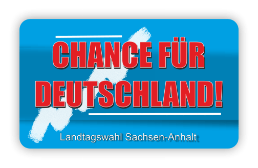 Landtagswahl Sachsen-Anhalt – CHANCE FÜR DEUTSCHLAND!